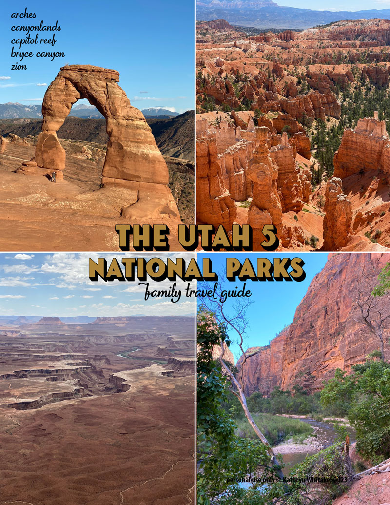 Utah 5 National Parks, Family Travel Guide